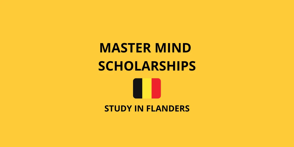 Master Mind Scholarships [NEXTYEAR] (Fully Funded) Belgium