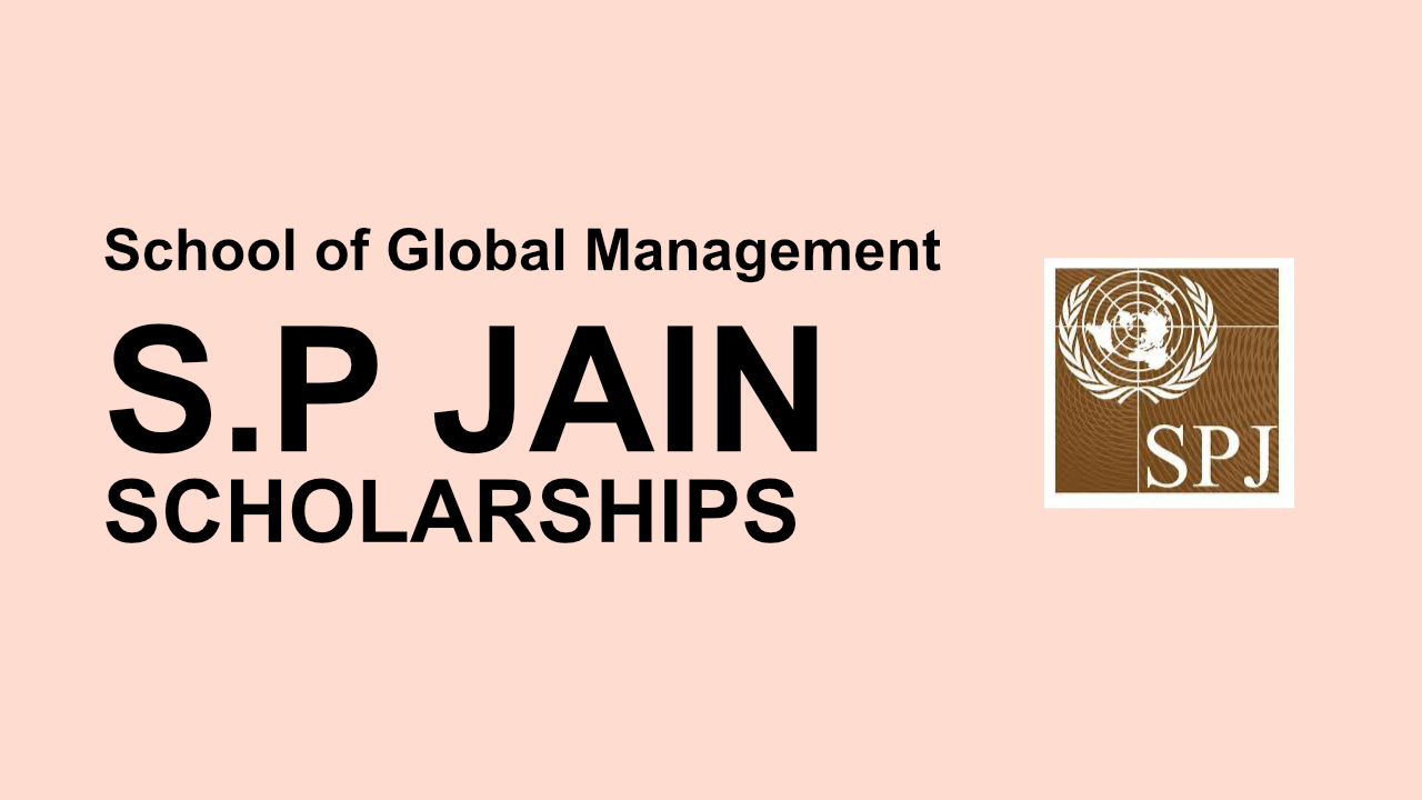 Business Scholarships at S P Jain School of Global Management 2025-2026